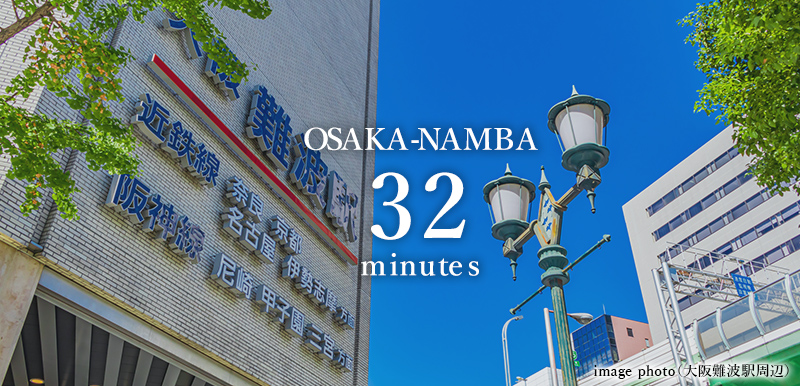 OSAKA-NAMBA 25minutes
