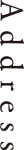 Address