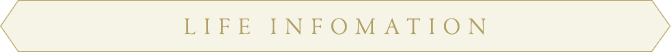 LIFE INFOMATION